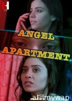 Angel Apartment (2024) S02 Part 2 Huntcinema Hindi Web Series