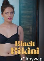 Black Bikini (2024) Hopi Hindi Hot Short Film