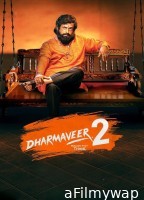 Dharmaveer 2 (2024) Hindi Movie