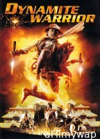 Dynamite Warrior (2006) ORG Hindi Dubbed Movie