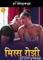 Miss Rosy (2024) S01 Part 1 Multiplexplay Hindi Hot Web Series