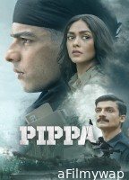 Pippa (2023) Hindi Movies