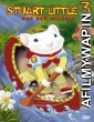 Stuart Little 3: Call Of The Wild (2005) Hindi Dubbed Movie