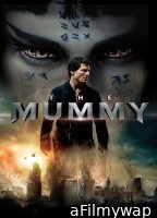 The Mummy (2017) ORG Hindi Dubbed Movie