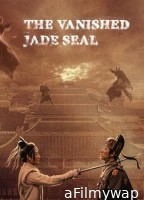 The Vanished Jade Seal (2022) ORG Hindi Dubbed Movie